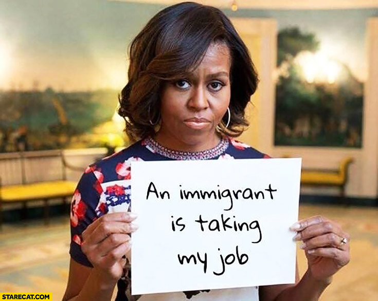 http://starecat.com/content/wp-content/uploads/an-immigrant-is-taking-my-job-michelle-obama-melania-trump.jpg
