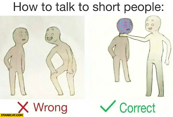 How To Talk To Short People Explained Wrong Correct StareCat