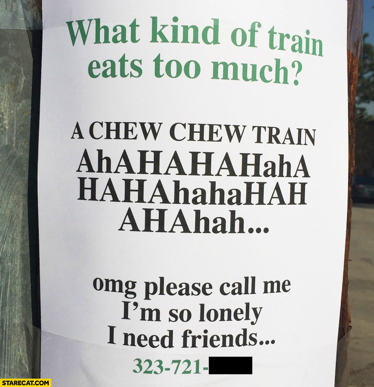 [Bild: what-kind-of-train-eats-too-much-chew-chew-train.jpg]