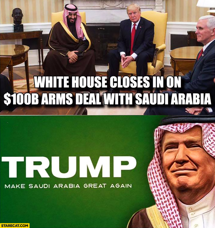 Image result for trump make saudi arabia great again