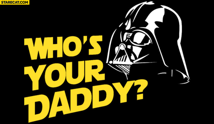 Who`S Your Daddy