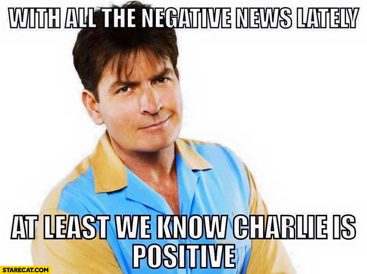 Image result for positive charlie sheen