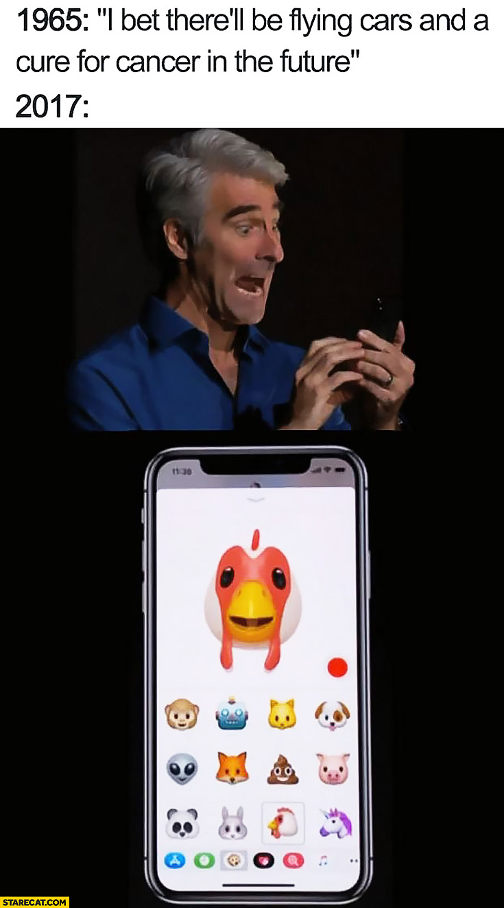 1965: I bet there will be flying cars and a cure for cancer in the future. Meanwhile in 2017: Apple showing animated emoji iPhone X