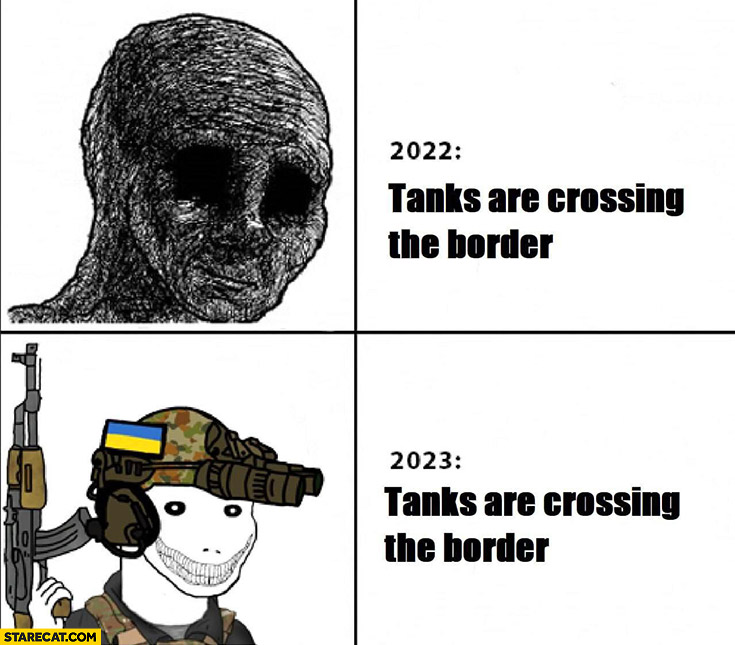 2022 tanks are crossing the border vs 2023 the same russia ukraine
