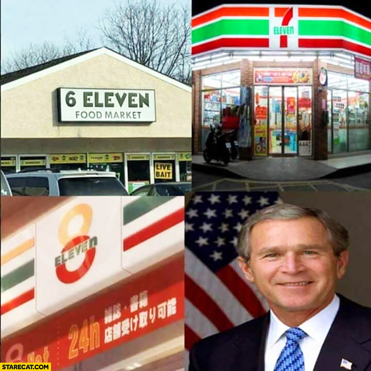 6 eleven, 7 eleven, 8 eleven, 9 eleven George Bush WTC terrorist attacks meme