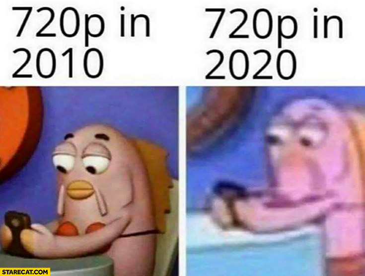 720p in 2010 vs 720p in 2020 low quality comparison