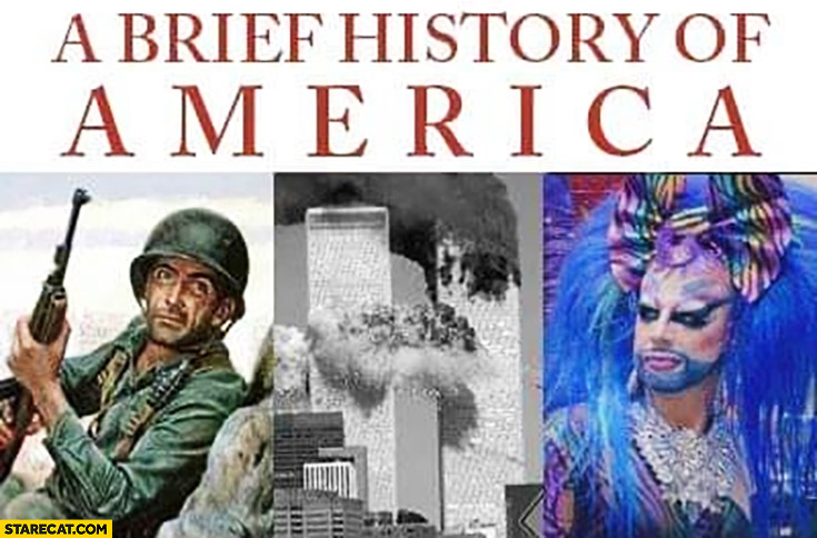 A brief history of USA America: war, WTC nine eleven, weird man