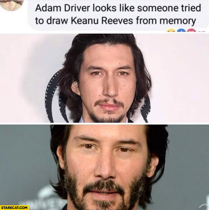 Adam Driver looks like someone tried to draw Keanu Reeves from memory