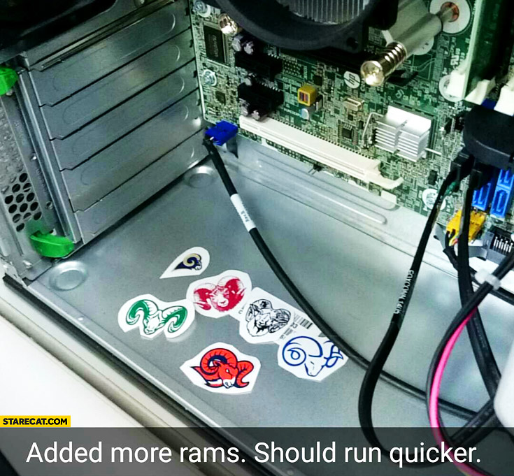 Added more Rams should run quicker computer stickers fail
