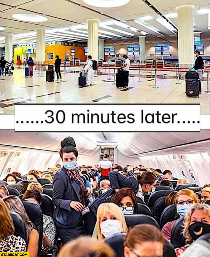 Airport social distancing vs 30 minutes later in plane people crowded