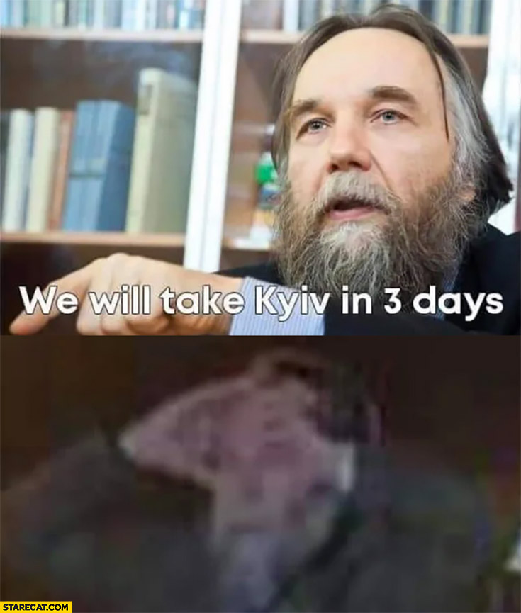 Alexander Dugin we will take Kyiv in 3 days vs his daughter killed
