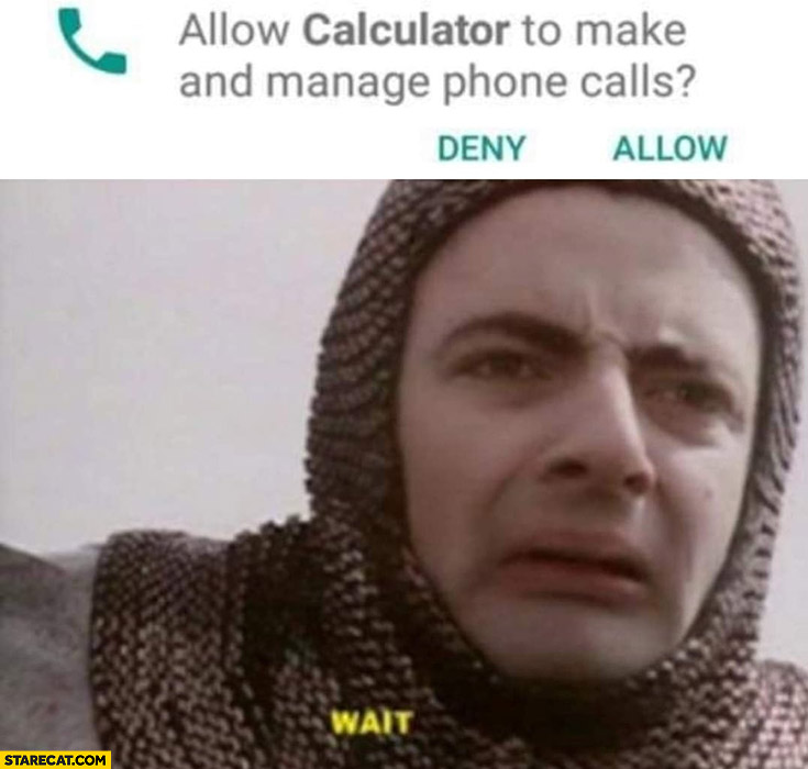 Allow calculator to make and manage phone calls wait Mr Bean