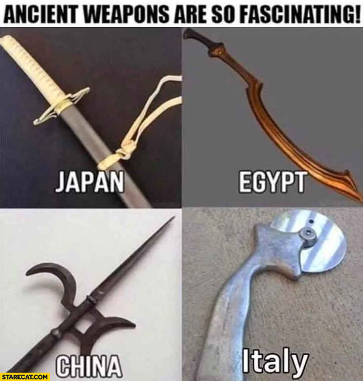 Ancient weapons are so fascinating: Japan, Egypt, China, Italy pizza cutting slicing tool