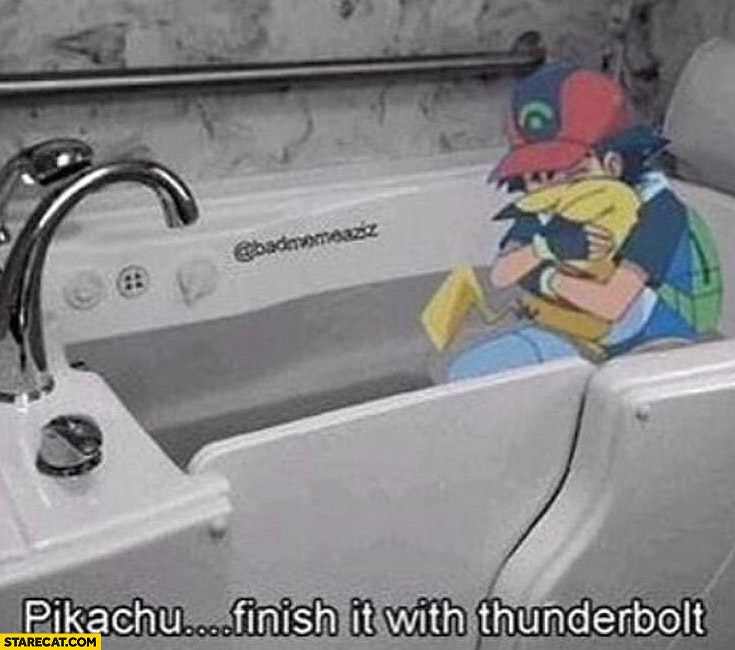 Ash Pokemon Pikachu finish it with thunderbold sitting in a bath
