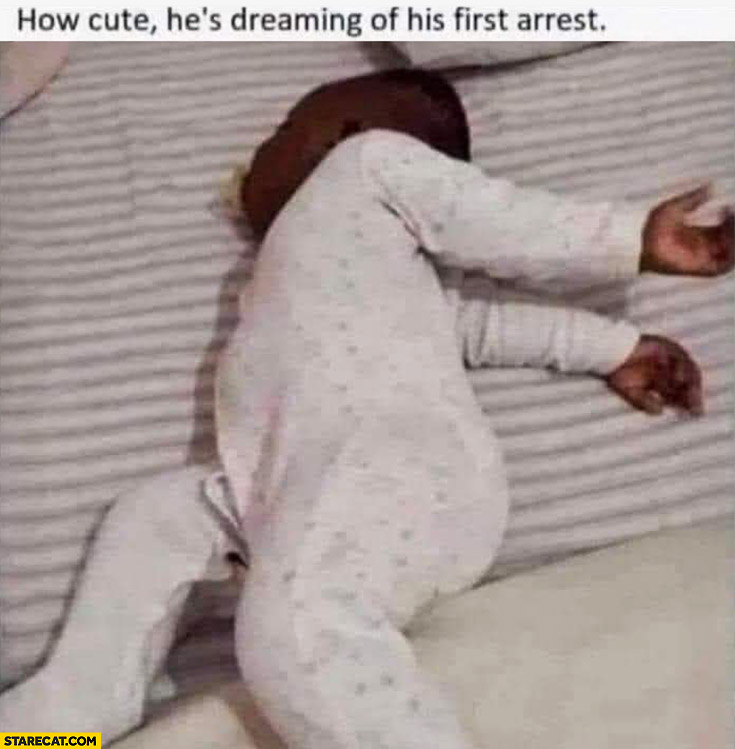 Black kid newborn how cute he’s dreaming of his first arrest