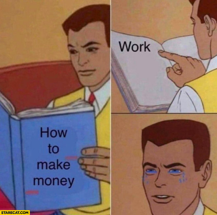 Book how to make money the answer is work