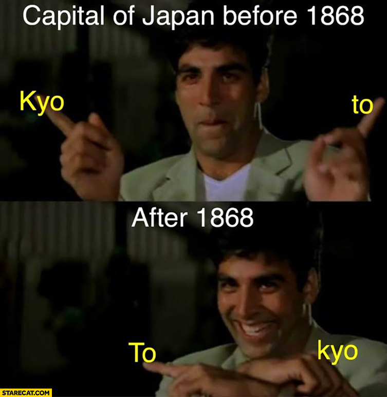 Capital of Japan before 1868 Kyoto changed to Tokyo