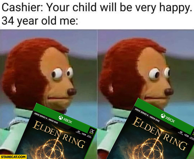 Cashier your child will be very happy, 34 year old me buying Elden Ring