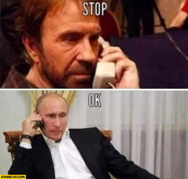 Chuck Norris calling vladimir putin stop ok