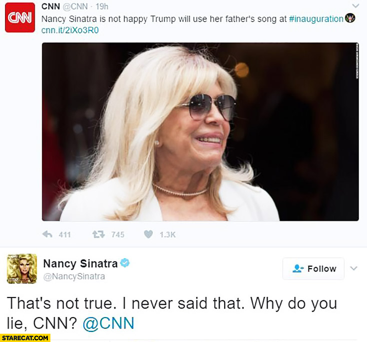 CNN Nancy Sinatra is not happy Trump will use her father’s song at inauguration. That’s not true, I never said that why do you lie CNN twitter