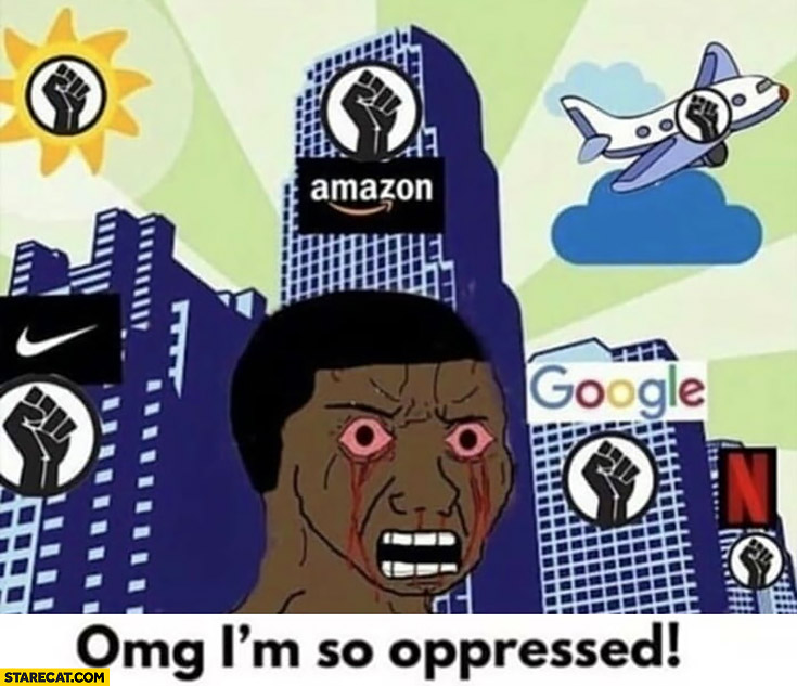 Companies with black lives matter logos blm black man omg I’m so opressed