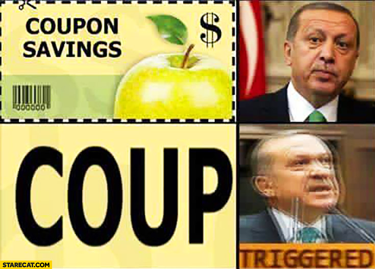Coupon saving Erdogan coup triggered
