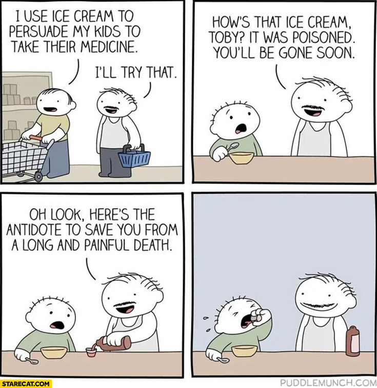 Creative way to persuade kids to take medicine ice-cream was poisoned here’s the antidote comic