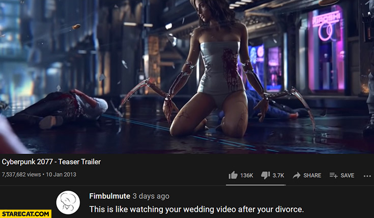 Cyberpunk 2077 teaser trailer this is like watching your wedding video after your divorce