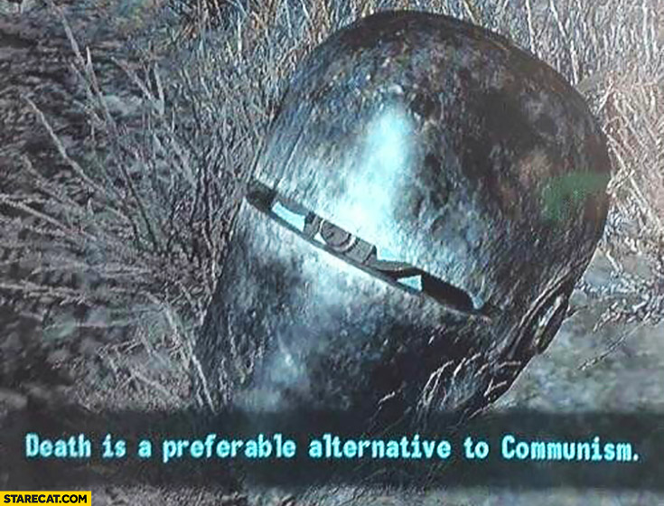 Death is a preferable alternative to communism