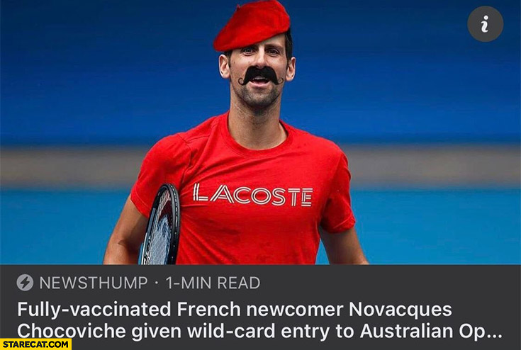 Djokovic disguise fully vaccinated French newcomer novacques chocoviche given wild card entry to Australian Open
