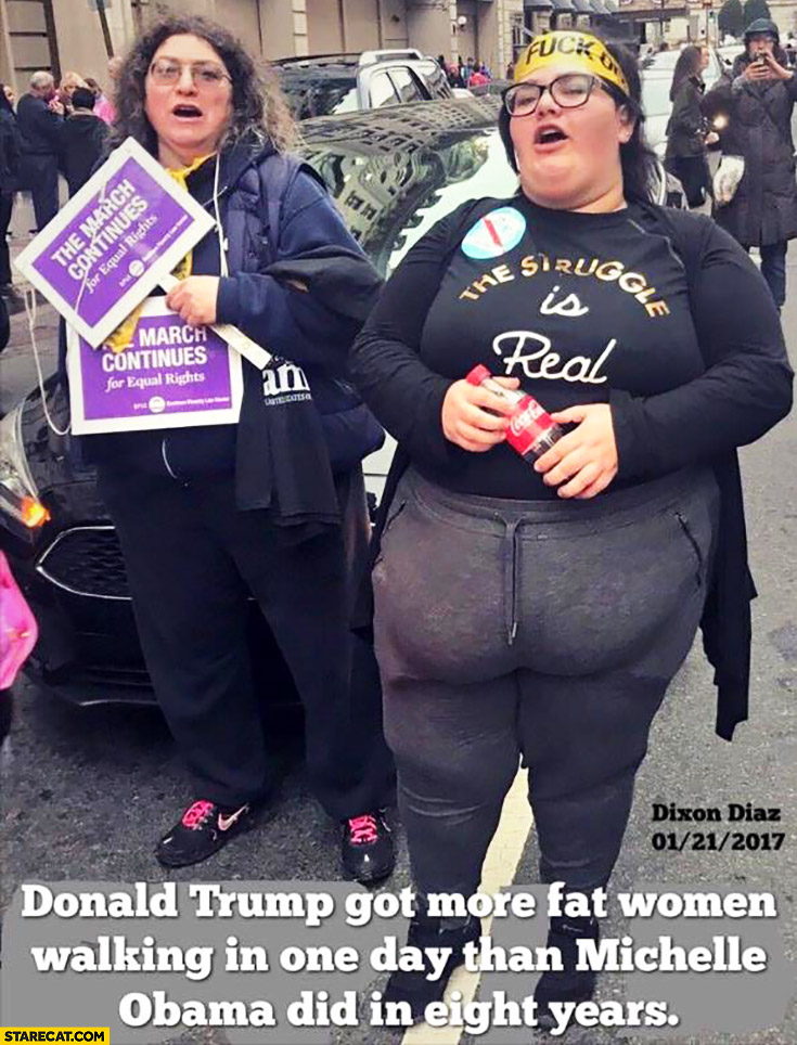 Donald Trump got more fat women walking in one day than Michelle Obama did in eight years protesters