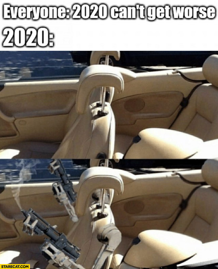 Everyone: 2020 can’t get worse, 2020: car seats become Star Wars robot