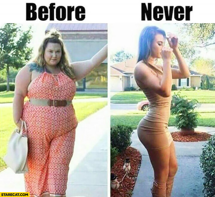 Fat woman before never comparison