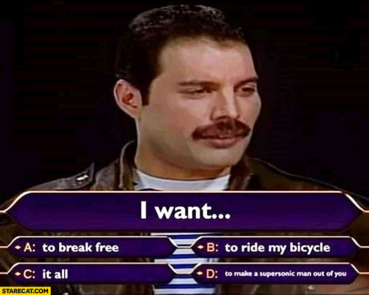 Freddie Mercury who wants to be a millionaire I want to break free question answers