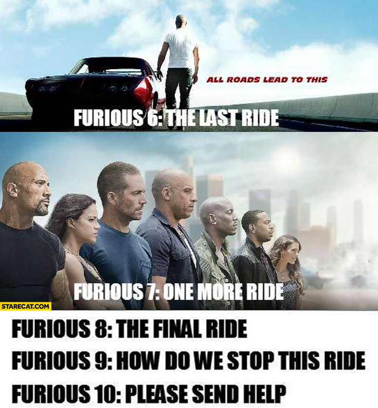 Furious 6 the last ride one more ride the final ride how do we stop this ride