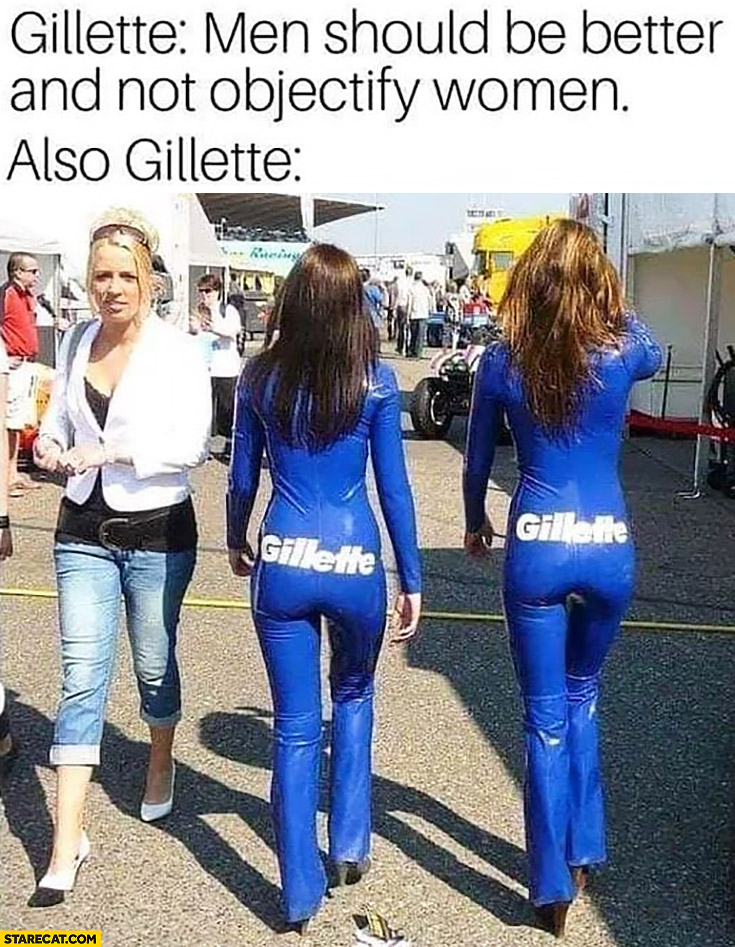 Gillette men should be better and not objectify women also Gillette blue uniforms