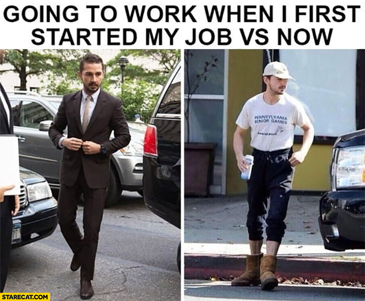 Going to work when I first started my job vs now