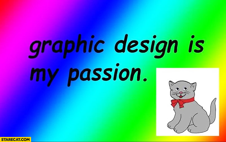 Graphic design is my passion fail