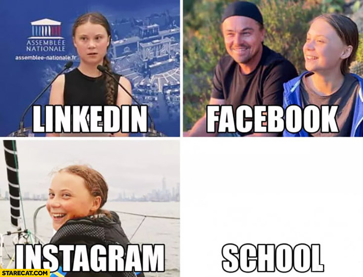 Greta Thunberg photos: Linkedin, facebook, instagram, school no picture blank
