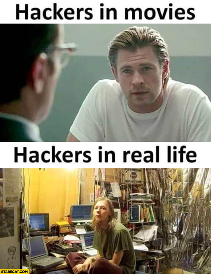 Hackers in movies vs in real life comparison