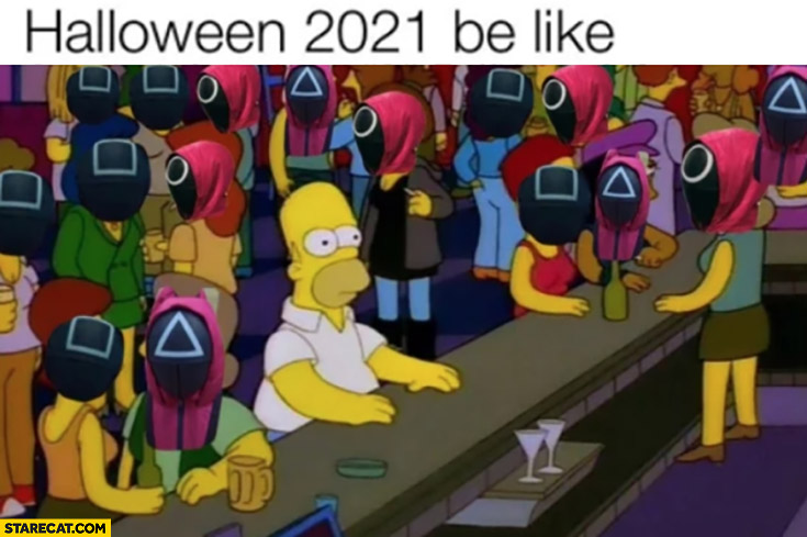 Halloween 2021 be like everyone wearing squid game masks
