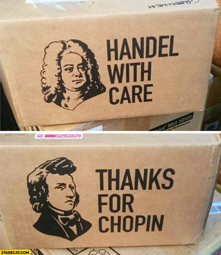Handel with care, thanks for Chopin. Creative product box packaging
