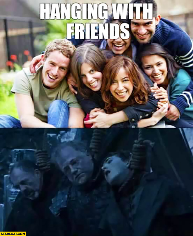Hanging with friends Game of Thrones fail