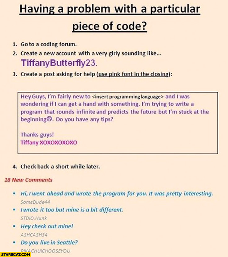 Having a problem with code? Create new account with girly sounding, ask for help
