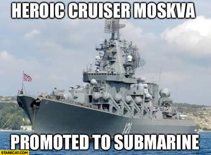 Heroic cruiser Moskva promoted to submarine Russian ship in Ukraine