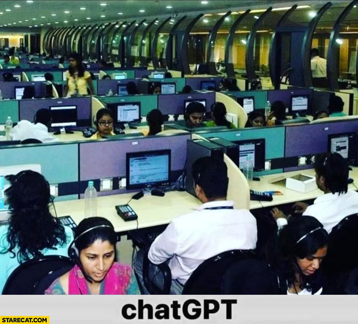 How ChatGPT really looks like indian support center
