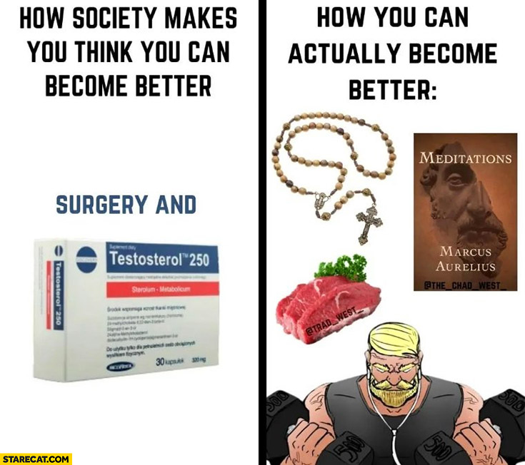 How society makes you think you can become better vs how you can actually become better