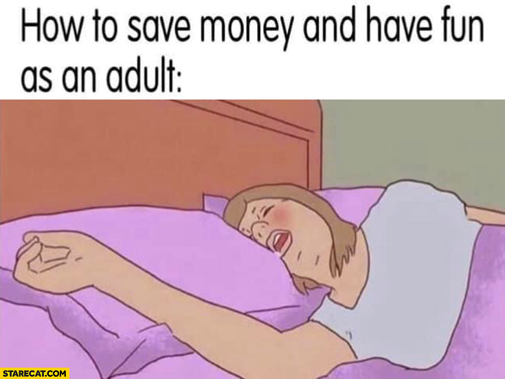 How to save money and have fun as an adult sleep