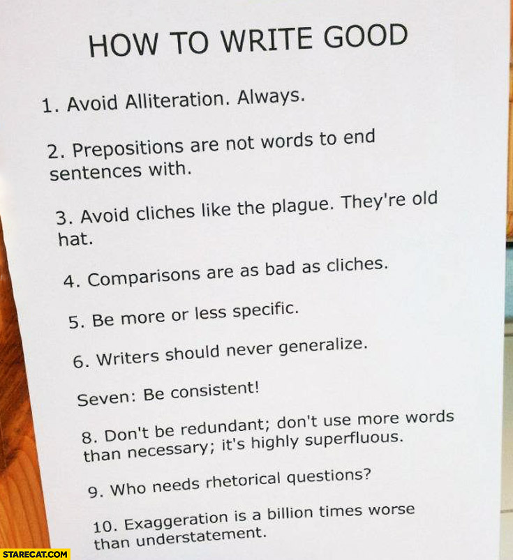 How to write good: Avoid alliteration. Always. 10 points