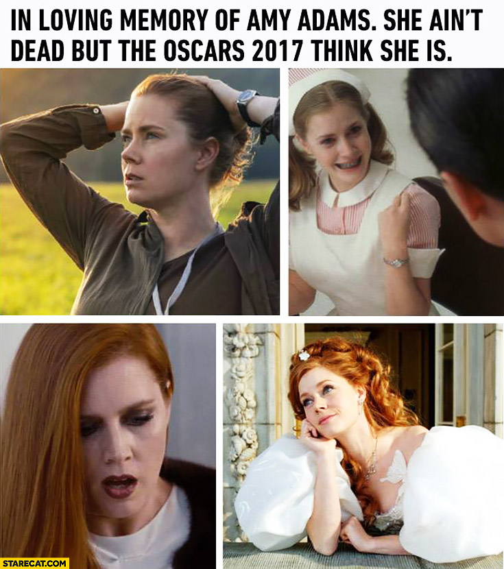 In loving memory of Amy Adams. She ain’t dead, but the Oscars 2017 think she is